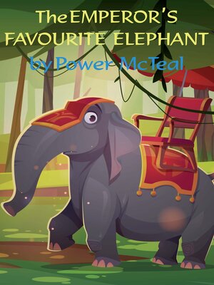 cover image of The Emperor's Favourite Elephant